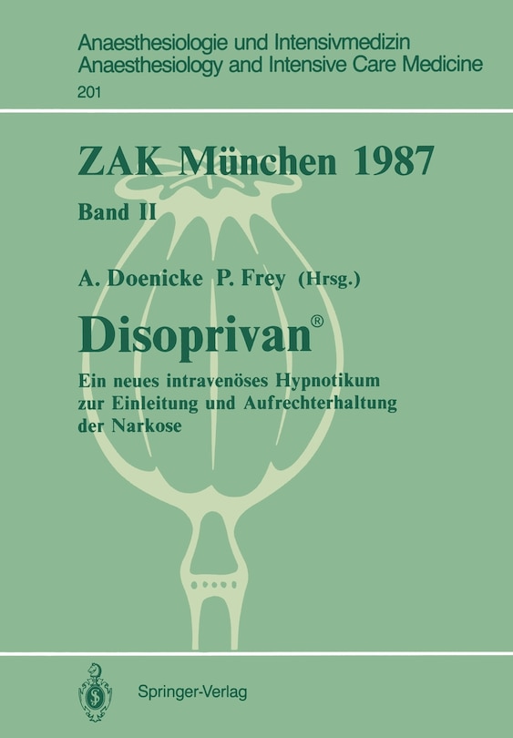 ZAK München 1987: Band II: Disoprivan ®