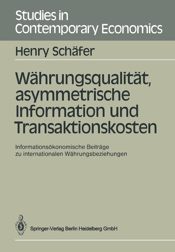 Front cover_Währungsqualität, asymmetrische Information und Transaktionskosten