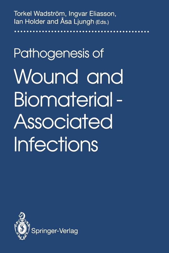 Front cover_Pathogenesis of Wound and Biomaterial-Associated Infections