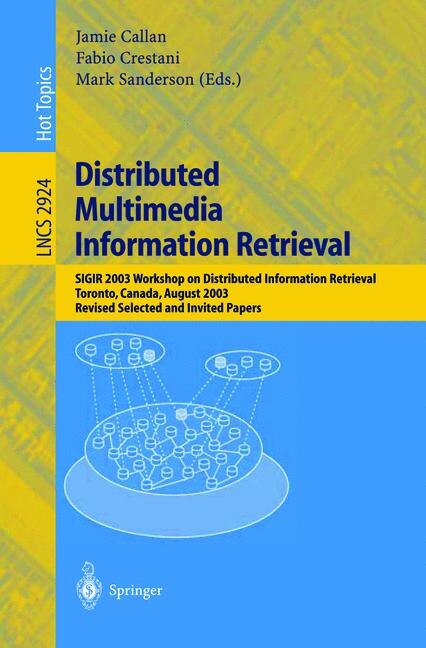 Front cover_Distributed Multimedia Information Retrieval