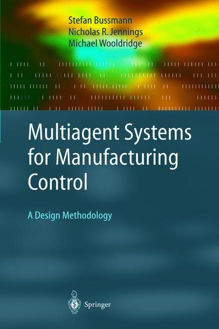 Couverture_Multiagent Systems For Manufacturing Control