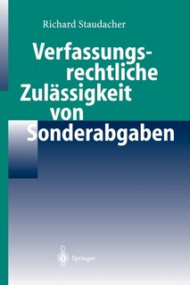Verfassungsrechtliche Zulässigkeit von Sonderabgaben