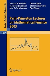Front cover_Paris-Princeton Lectures on Mathematical Finance 2003