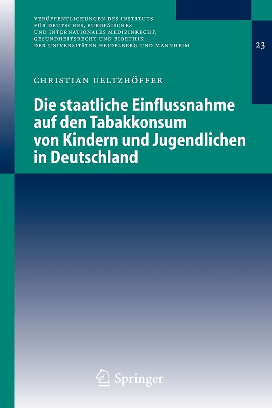 Front cover_Die staatliche Einflussnahme auf den Tabakkonsum von Kindern und Jugendlichen in Deutschland