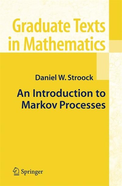 Front cover_An Introduction To Markov Processes