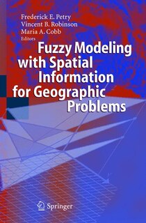 Front cover_Fuzzy Modeling With Spatial Information For Geographic Problems
