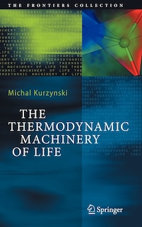 Couverture_The Thermodynamic Machinery of Life
