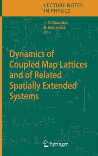 Couverture_Dynamics Of Coupled Map Lattices And Of Related Spatially Extended Systems