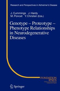 Front cover_Genotype - Proteotype - Phenotype Relationships in Neurodegenerative Diseases
