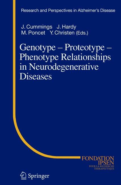 Front cover_Genotype - Proteotype - Phenotype Relationships in Neurodegenerative Diseases