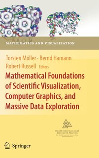 Couverture_Mathematical Foundations Of Scientific Visualization, Computer Graphics, And Massive Data Exploration