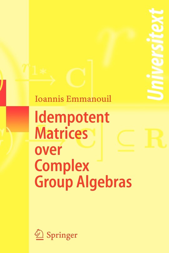 Front cover_Idempotent Matrices over Complex Group Algebras