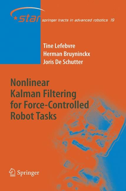 Front cover_Nonlinear Kalman Filtering For Force-controlled Robot Tasks