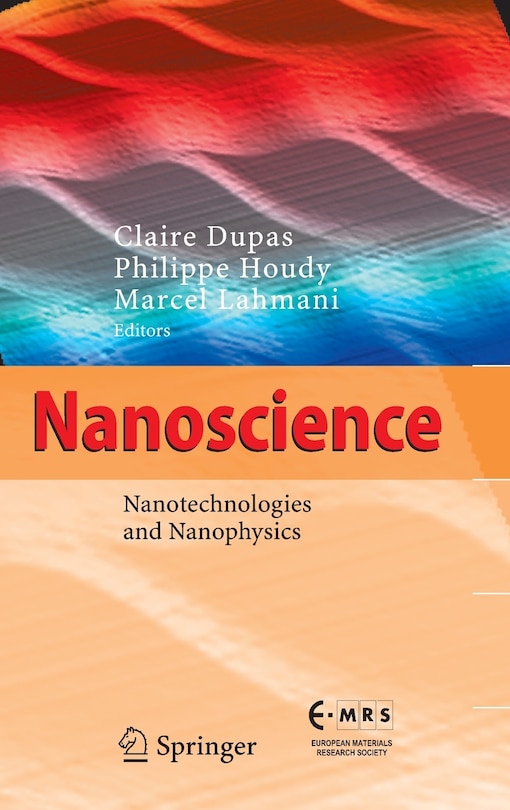 Nanoscience: Nanotechnologies and Nanophysics