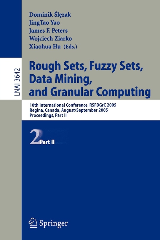 Front cover_Rough Sets, Fuzzy Sets, Data Mining, and Granular Computing