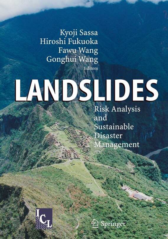 Landslides: Risk Analysis And Sustainable Disaster Management