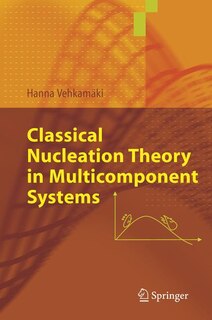 Couverture_Classical Nucleation Theory In Multicomponent Systems