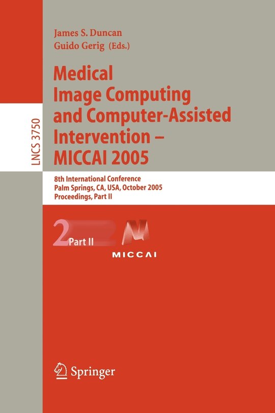 Front cover_Medical Image Computing And Computer-assisted Intervention - Miccai 2005