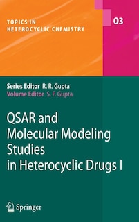 Front cover_QSAR and Molecular Modeling Studies in Heterocyclic Drugs I