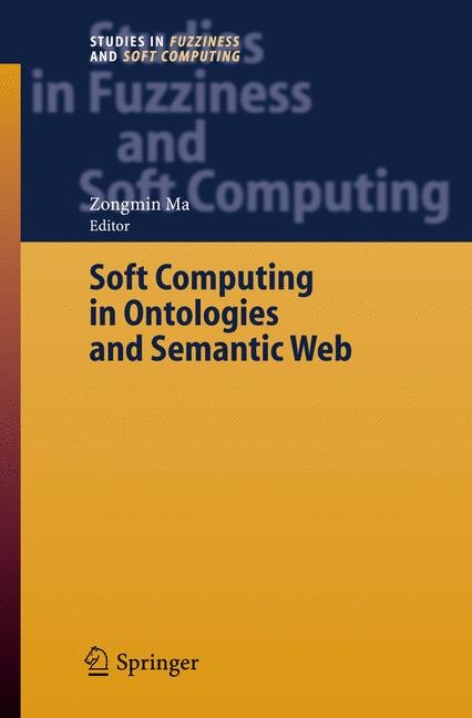 Couverture_Soft Computing In Ontologies And Semantic Web