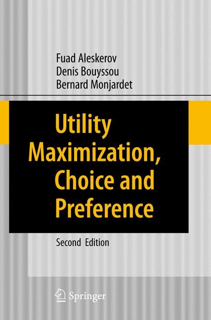 Front cover_Utility Maximization, Choice and Preference