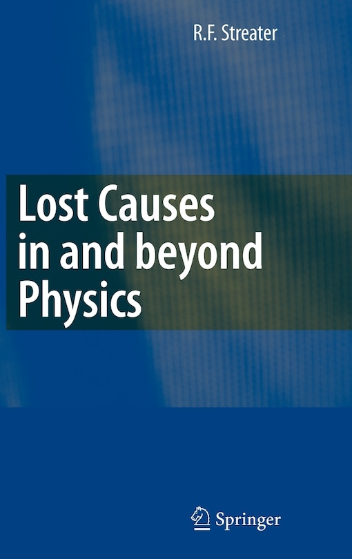 Front cover_Lost Causes in and beyond Physics