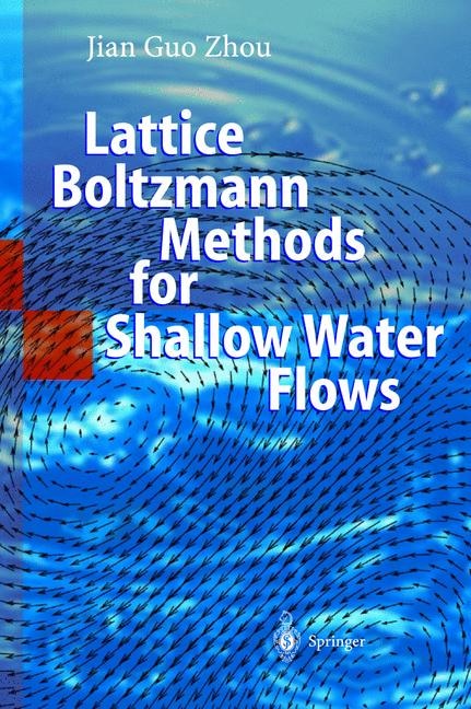 Couverture_Lattice Boltzmann Methods For Shallow Water Flows
