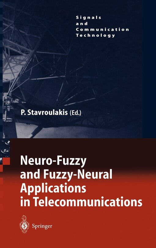 Front cover_Neuro-Fuzzy and Fuzzy-Neural Applications in Telecommunications