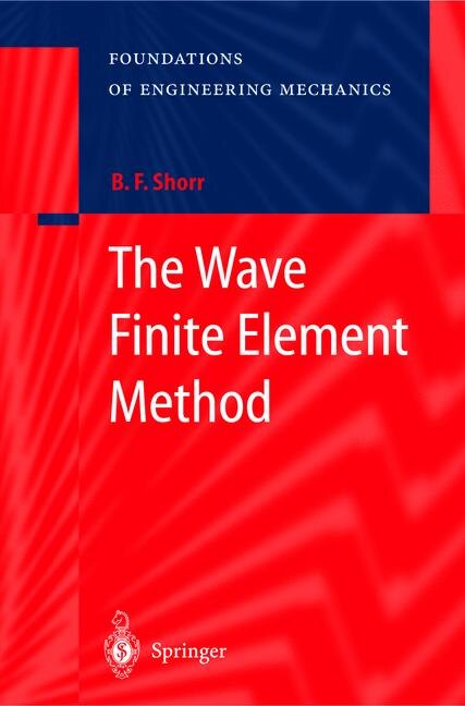 Front cover_The Wave Finite Element Method