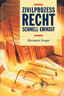 Zivilprozeßrecht: Schnell Erfaßt