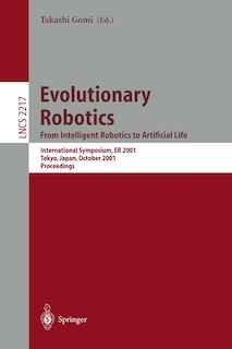 Couverture_Evolutionary Robotics. From Intelligent Robotics to Artificial Life