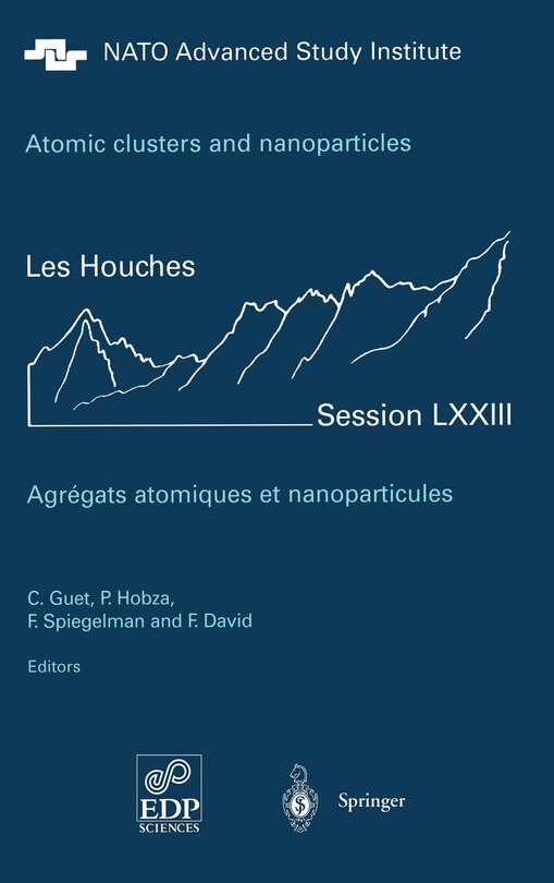 Couverture_Atomic clusters and nanoparticles. Agregats atomiques et nanoparticules