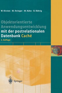 Front cover_Objektorientierte Anwendungsentwicklung mit der postrelationalen Datenbank Cach&eacute;