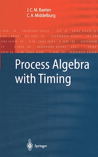 Front cover_Process Algebra with Timing