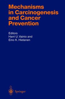 Couverture_Mechanisms In Carcinogenesis And Cancer Prevention