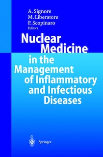 Front cover_Nuclear Medicine in the Management of Inflammatory and Infectious Diseases