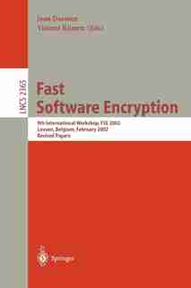 Fast Software Encryption: 9th International Workshop, FSE 2002, Leuven, Belgium, February 4-6, 2002. Revised Papers by Joan Daemen