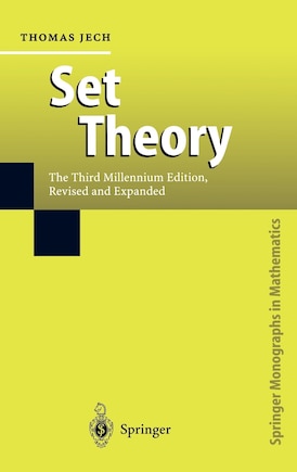 Set Theory: The Third Millennium Edition, revised and expanded