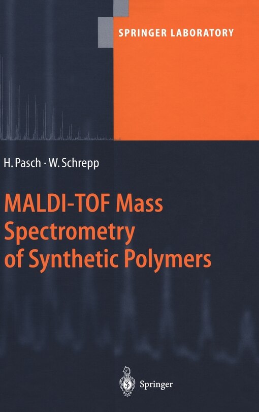 Front cover_MALDI-TOF Mass Spectrometry of Synthetic Polymers