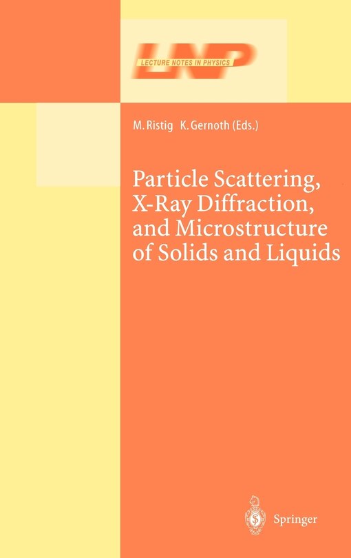 Front cover_Particle Scattering, X-Ray Diffraction, and Microstructure of Solids and Liquids