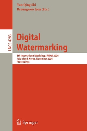 Digital Watermarking: 5th International Workshop, IWDW 2006, Jeju Island, Korea, November 8-10, 2006, Proceedings