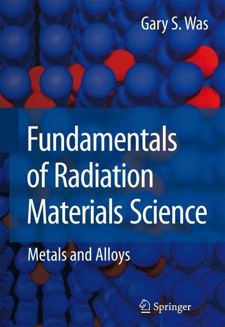 Front cover_Fundamentals of Radiation Materials Science