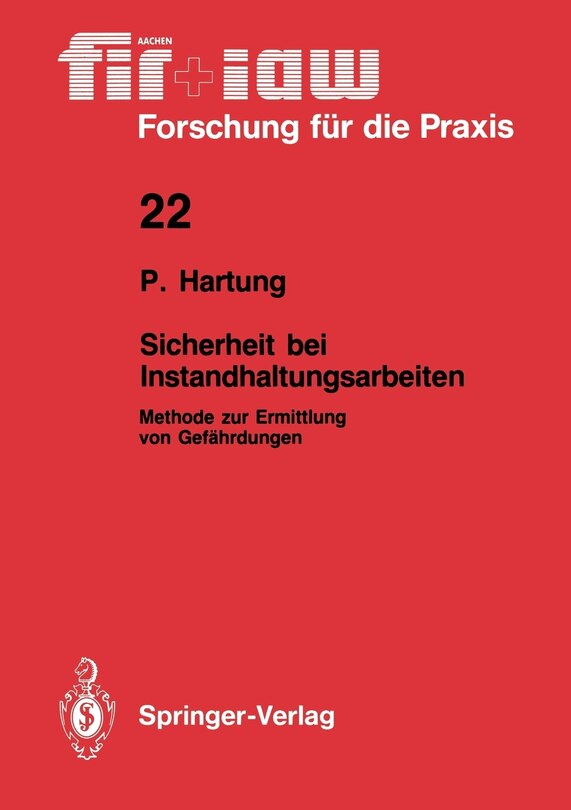Sicherheit Bei Instandhaltungsarbeiten: Methode Zur Ermittlung Von Gefährdungen