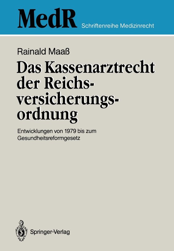 Front cover_Das Kassenarztrecht der Reichsversicherungsordnung