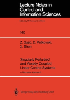 Front cover_Singularly Perturbed And Weakly Coupled Linear Control Systems