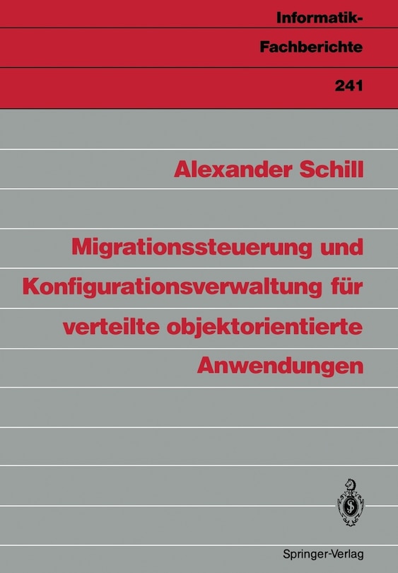 Migrationssteuerung Und Konfigurationsverwaltung Für Verteilte Objektorientierte Anwendungen