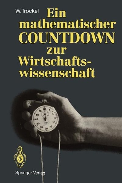 Front cover_Ein Mathematischer Countdown Zur Wirtschaftswissenschaft