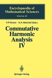 Front cover_Commutative Harmonic Analysis IV