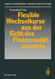 Couverture_Flexible Wechselkurse Aus Der Sicht Des Finanzmarktansatzes