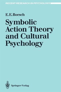 Symbolic Action Theory and Cultural Psychology